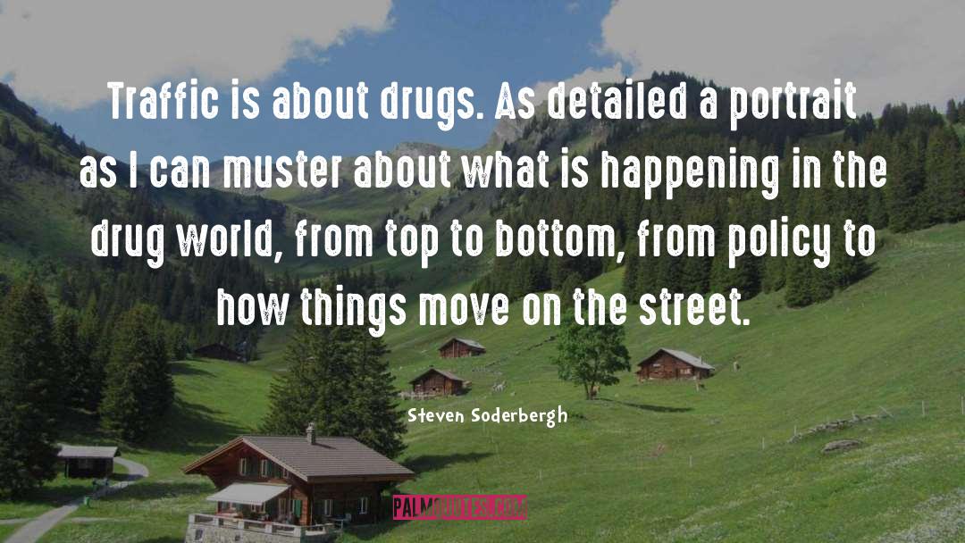Drug Policy Reform quotes by Steven Soderbergh