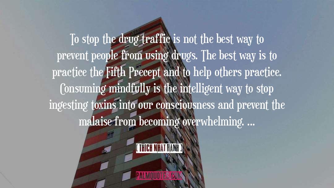 Drug Policy Reform quotes by Thich Nhat Hanh