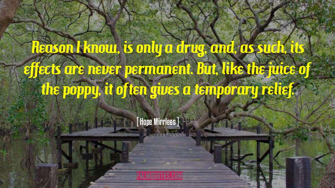 Drug Rehab quotes by Hope Mirrlees