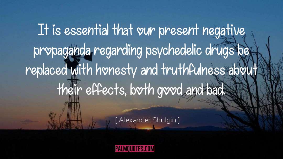 Drug Smuggling quotes by Alexander Shulgin