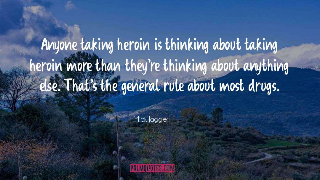 Drug Smuggling quotes by Mick Jagger