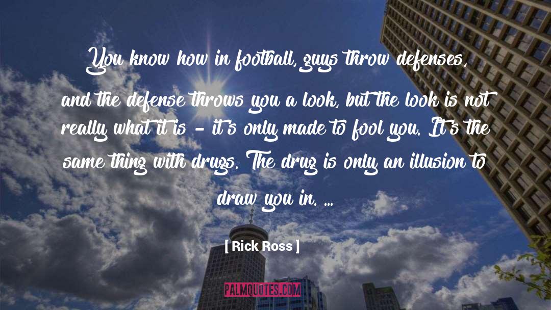Drug Testing quotes by Rick Ross