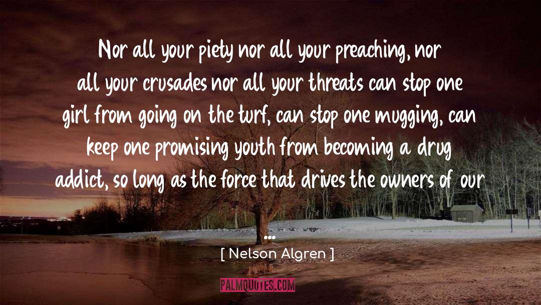Drug Treatment quotes by Nelson Algren