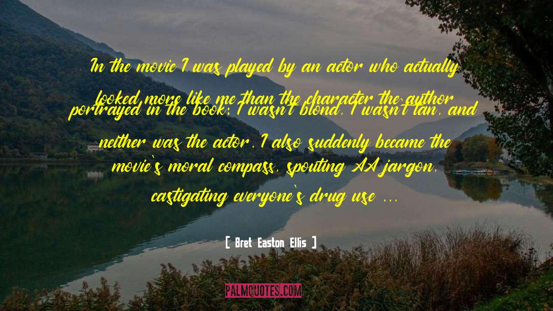 Drug Use quotes by Bret Easton Ellis