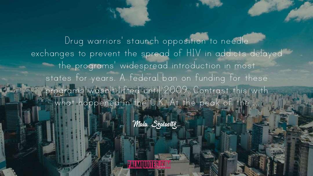 Drug War quotes by Maia Szalavitz