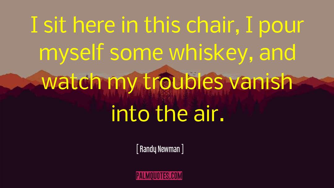 Drugs And Alcohol quotes by Randy Newman