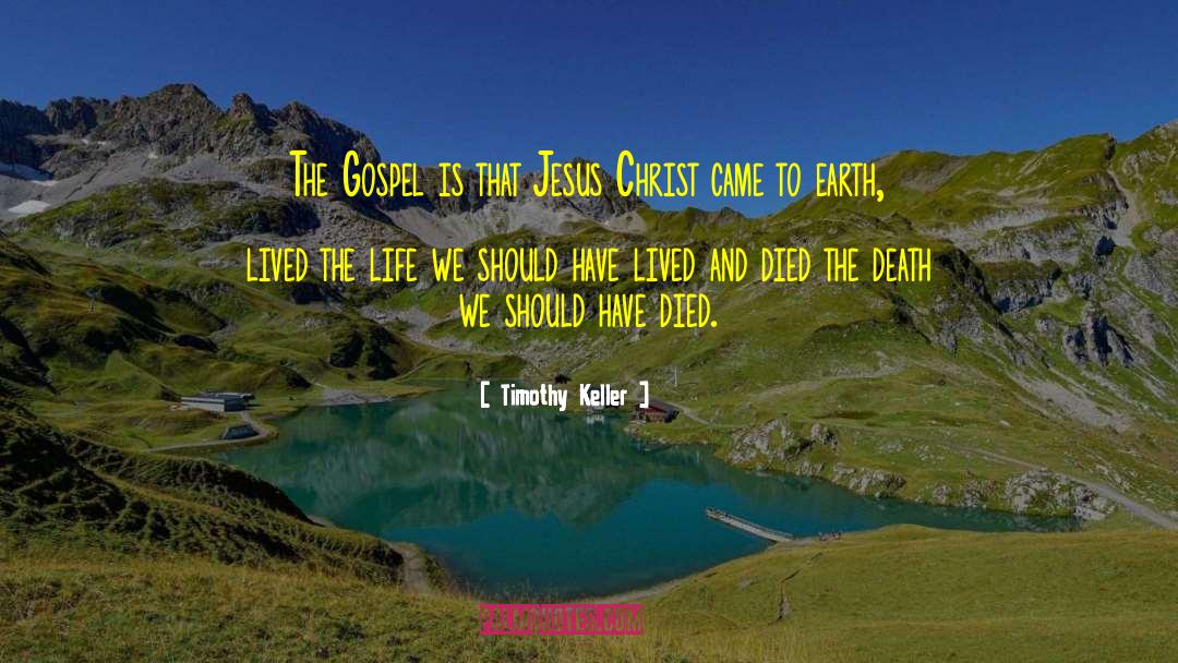 Drugs Death Life quotes by Timothy Keller