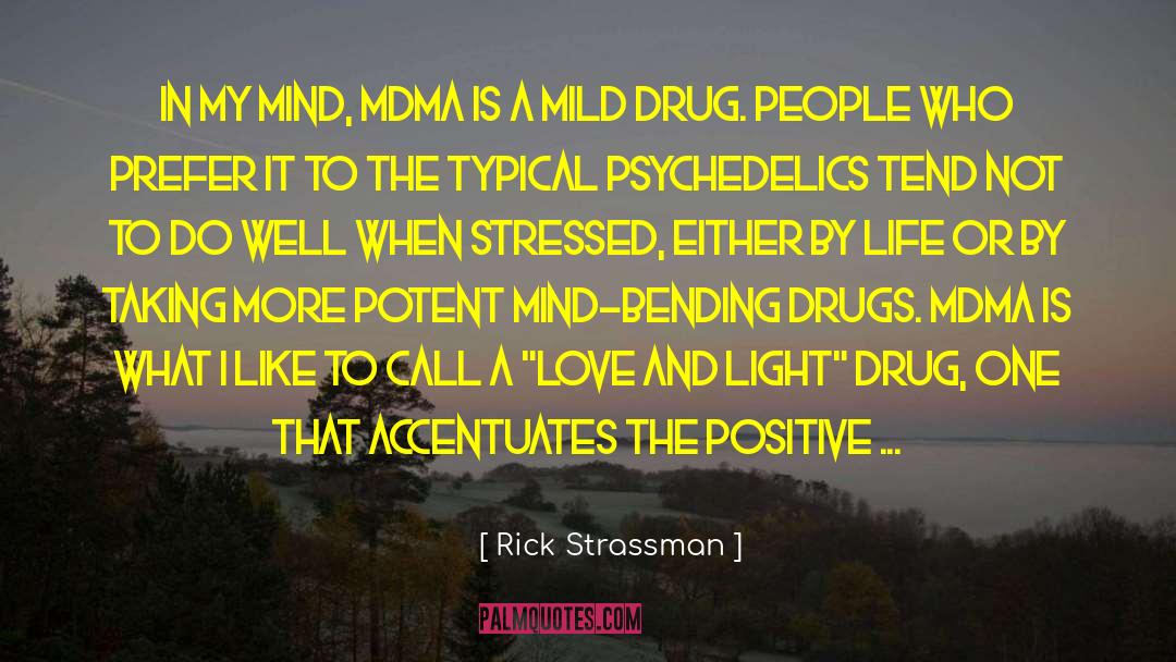 Drugs Marijuana quotes by Rick Strassman