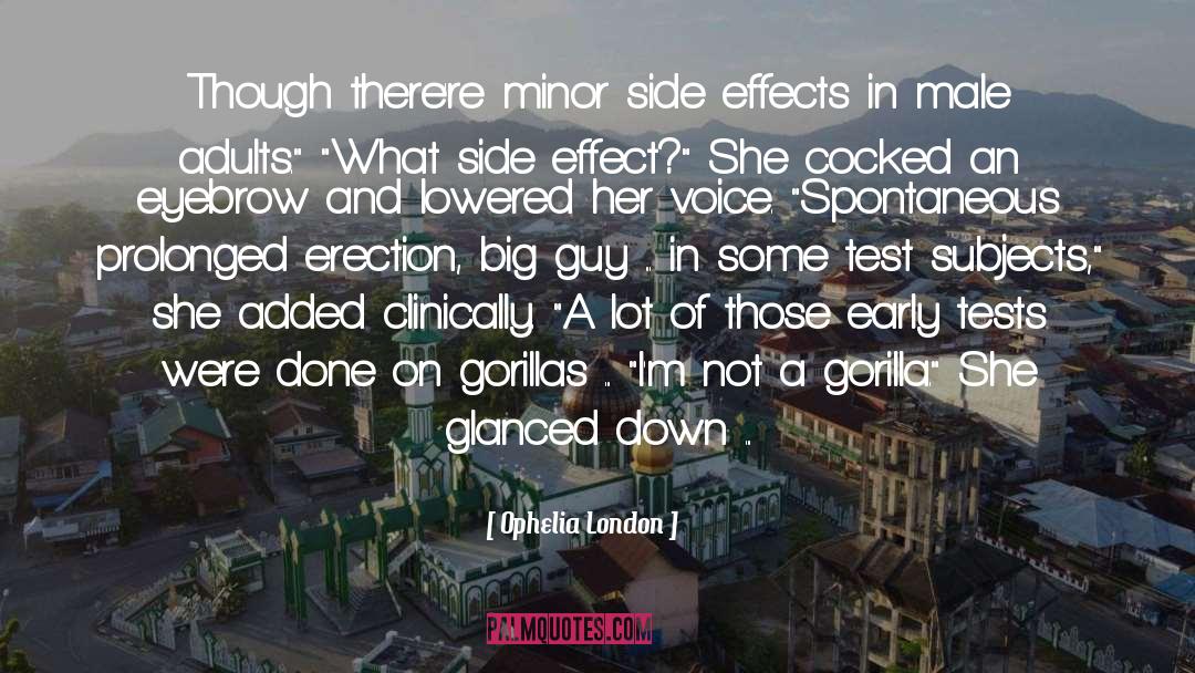 Drugs Side Effects quotes by Ophelia London
