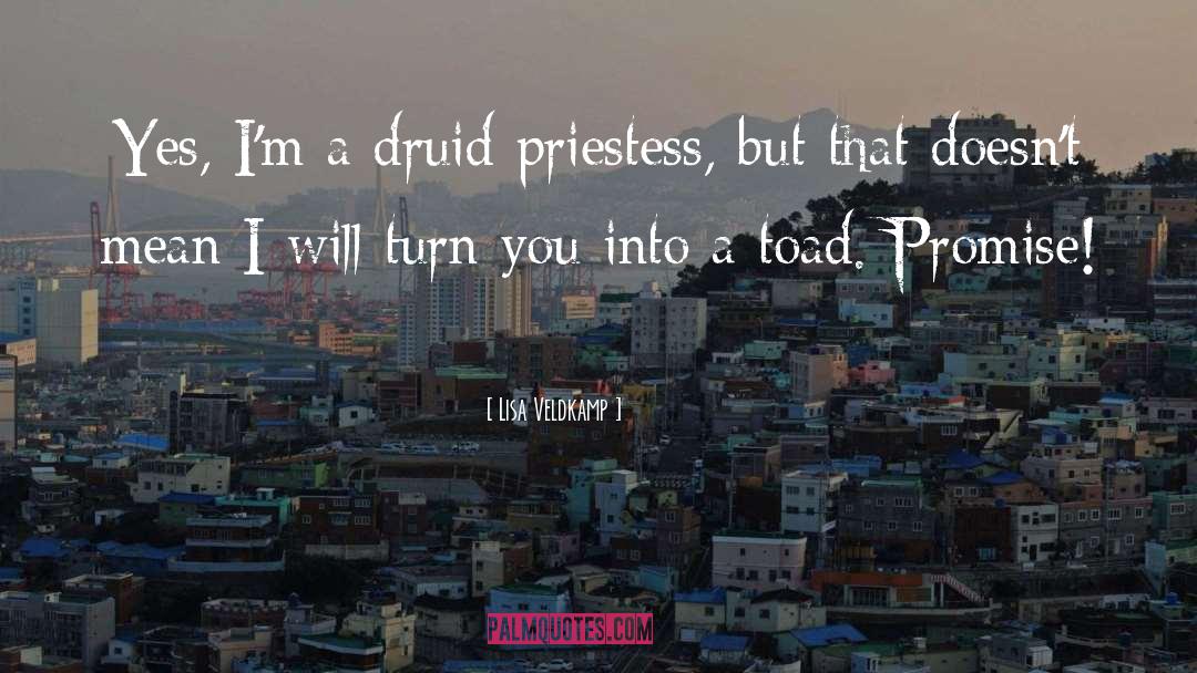 Druid quotes by Lisa Veldkamp