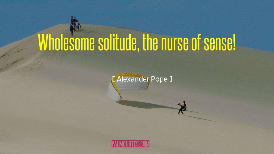 Druid Sense quotes by Alexander Pope