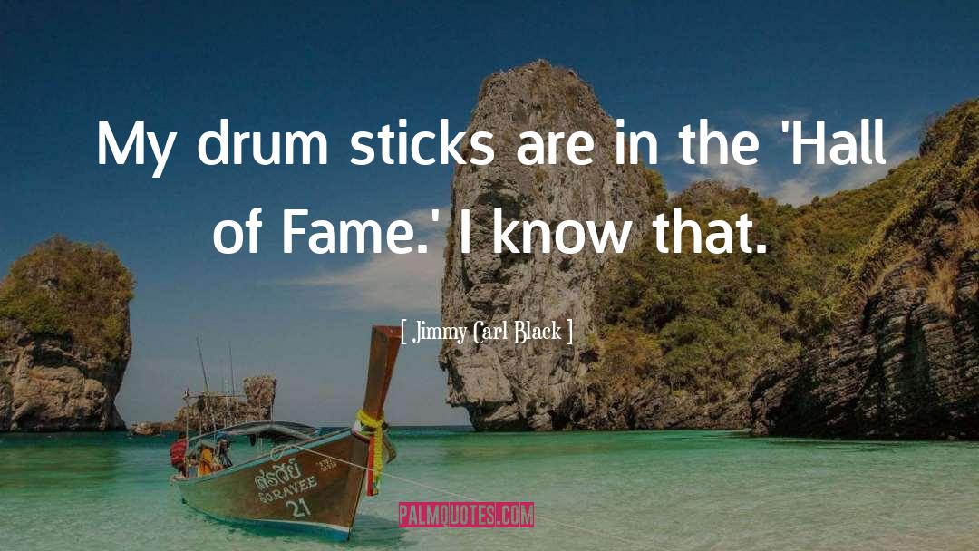 Drum Majorettes quotes by Jimmy Carl Black