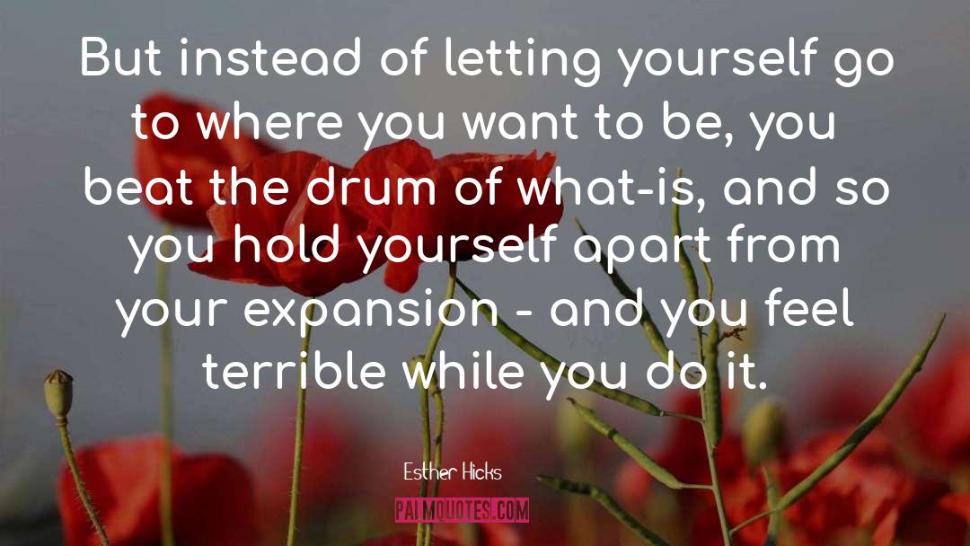 Drum quotes by Esther Hicks