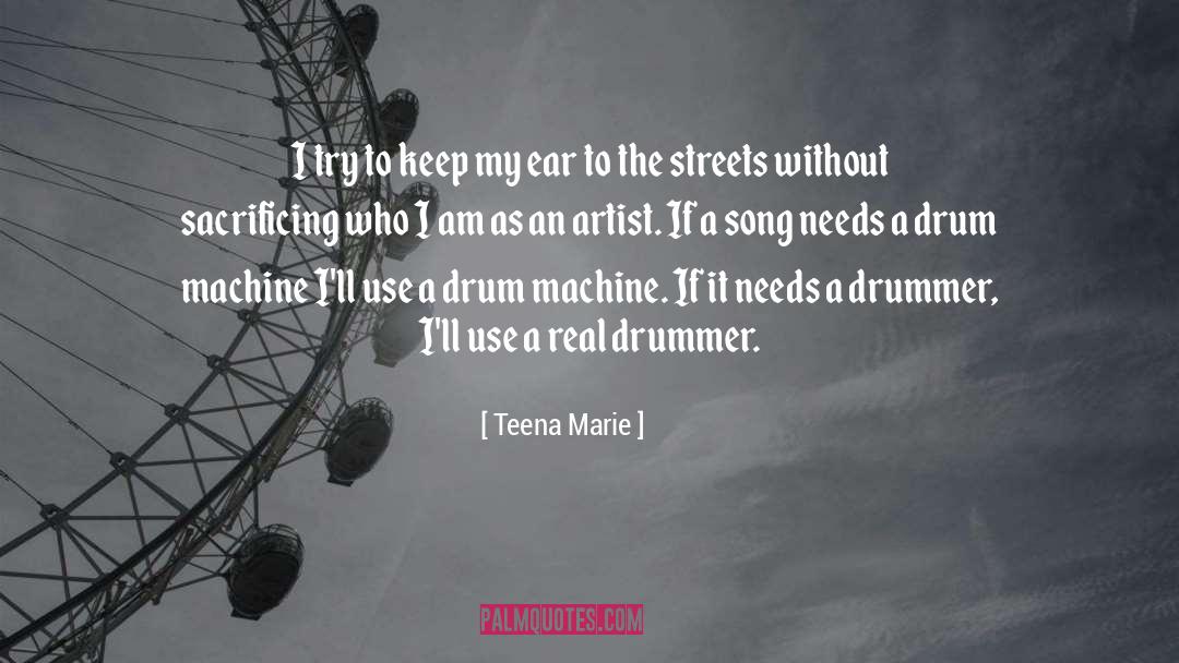 Drummer quotes by Teena Marie