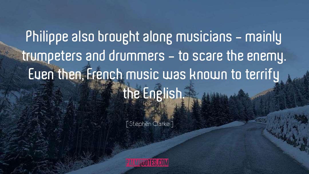 Drummers quotes by Stephen Clarke