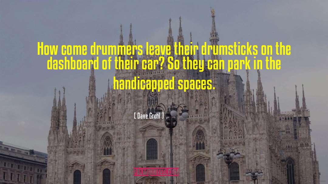 Drummers quotes by Dave Grohl