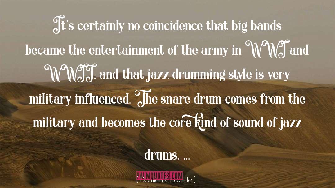 Drumming quotes by Damien Chazelle