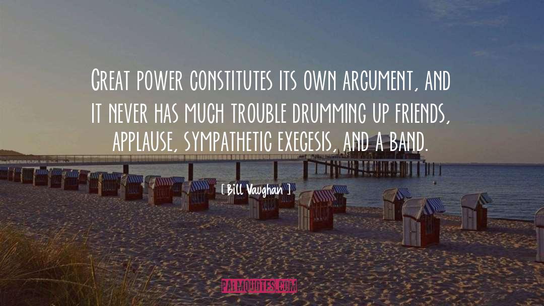 Drumming quotes by Bill Vaughan