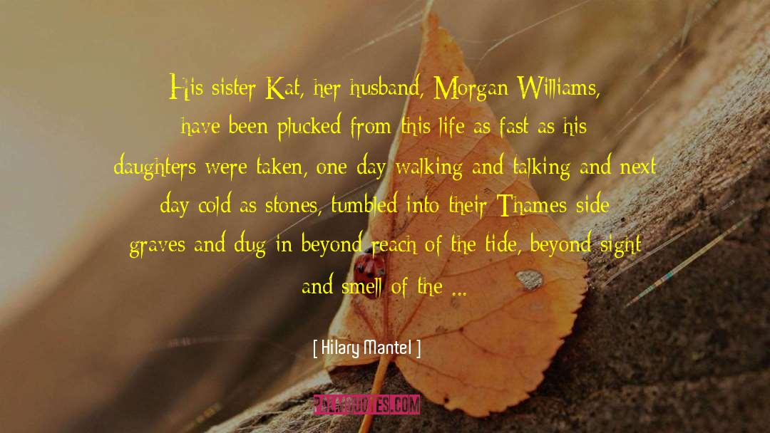 Drums Of Autumn quotes by Hilary Mantel