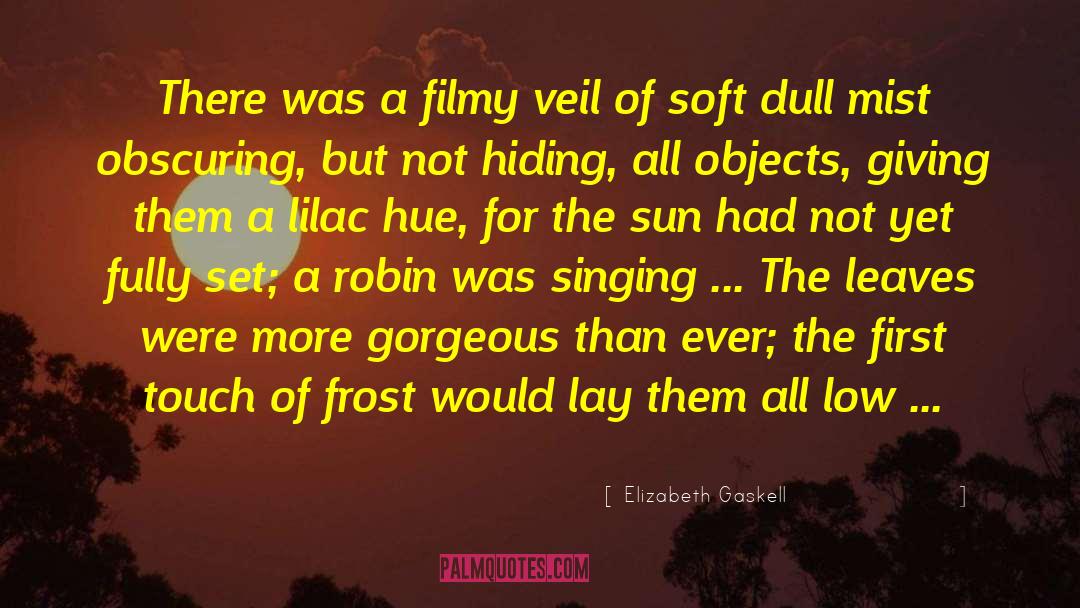 Drums Of Autumn quotes by Elizabeth Gaskell