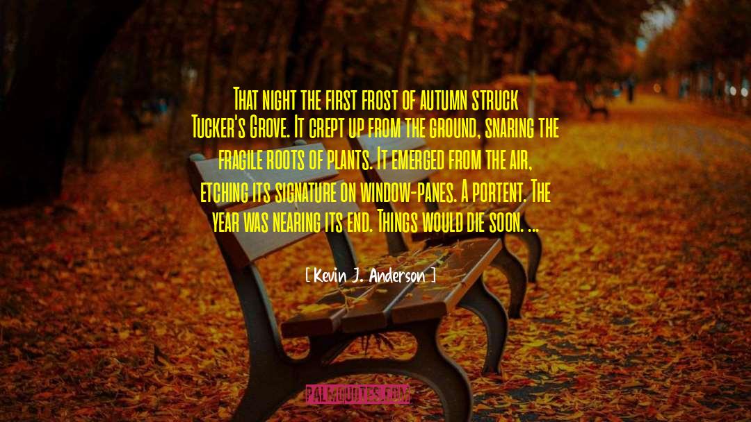 Drums Of Autumn quotes by Kevin J. Anderson