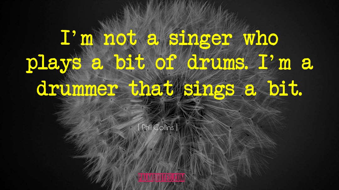 Drums quotes by Phil Collins