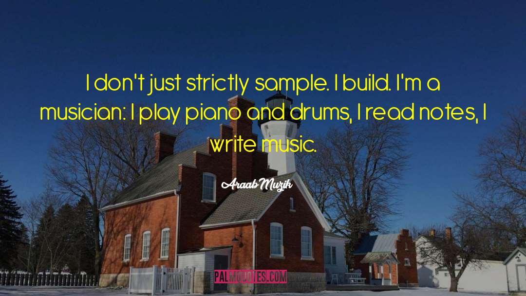 Drums quotes by AraabMuzik