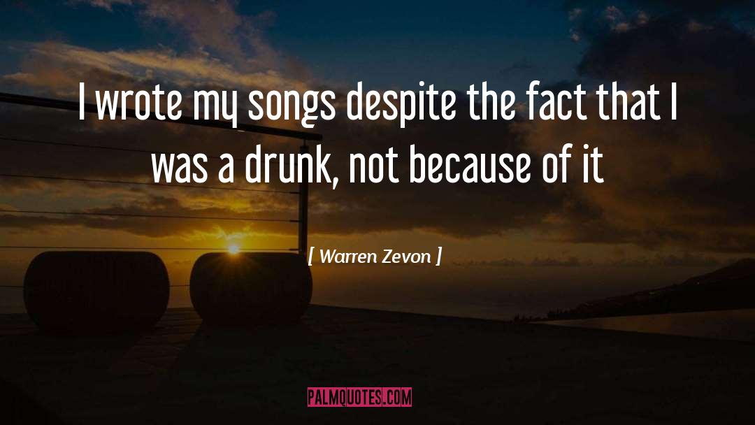 Drunk Fathers quotes by Warren Zevon