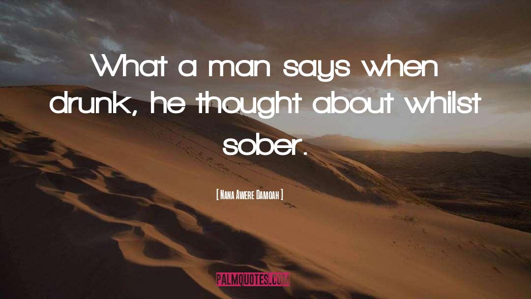 Drunk Fathers quotes by Nana Awere Damoah