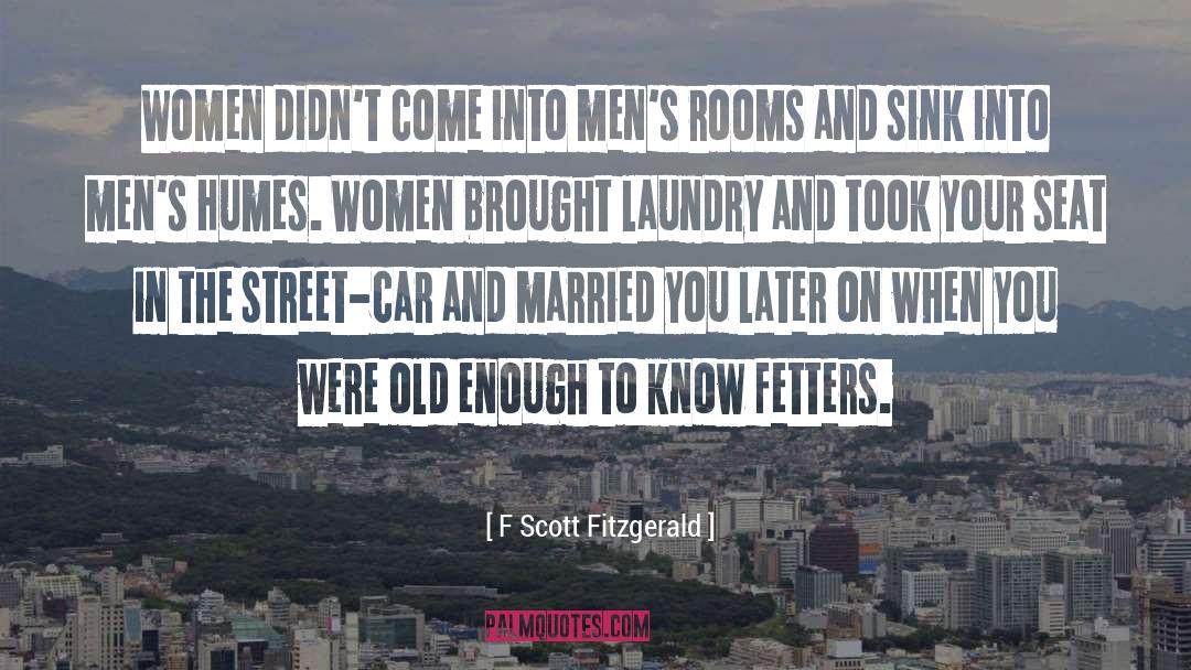 Drunk Women quotes by F Scott Fitzgerald