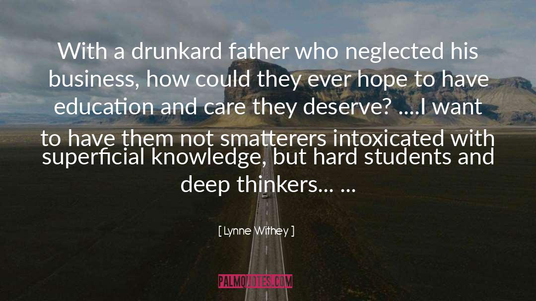 Drunkard quotes by Lynne Withey