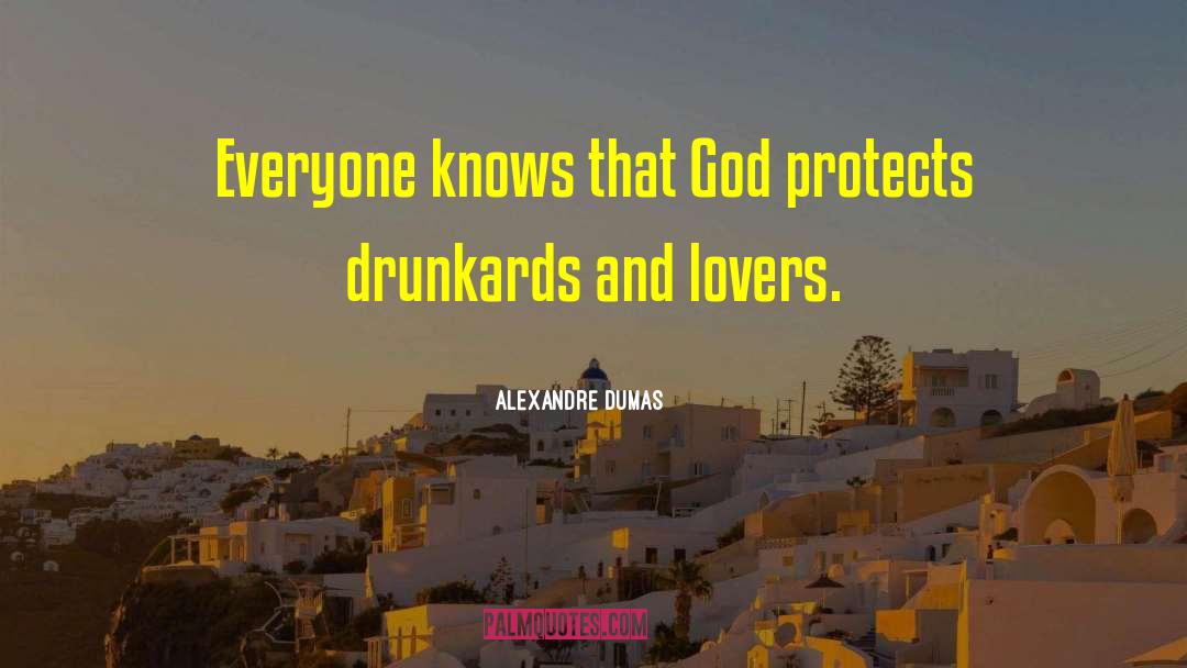 Drunkards quotes by Alexandre Dumas