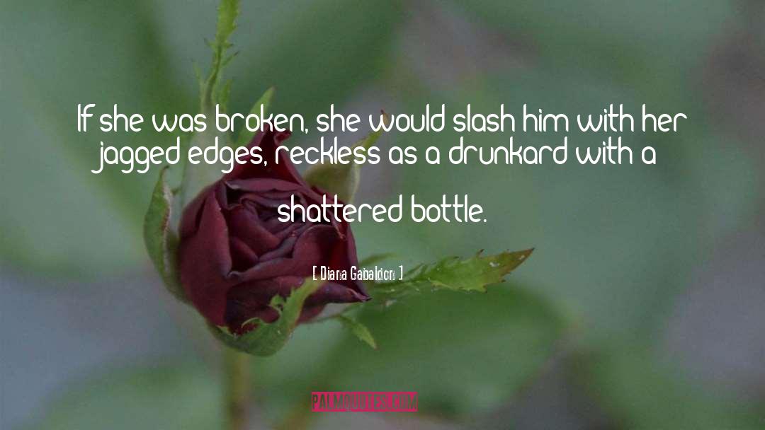 Drunkards quotes by Diana Gabaldon