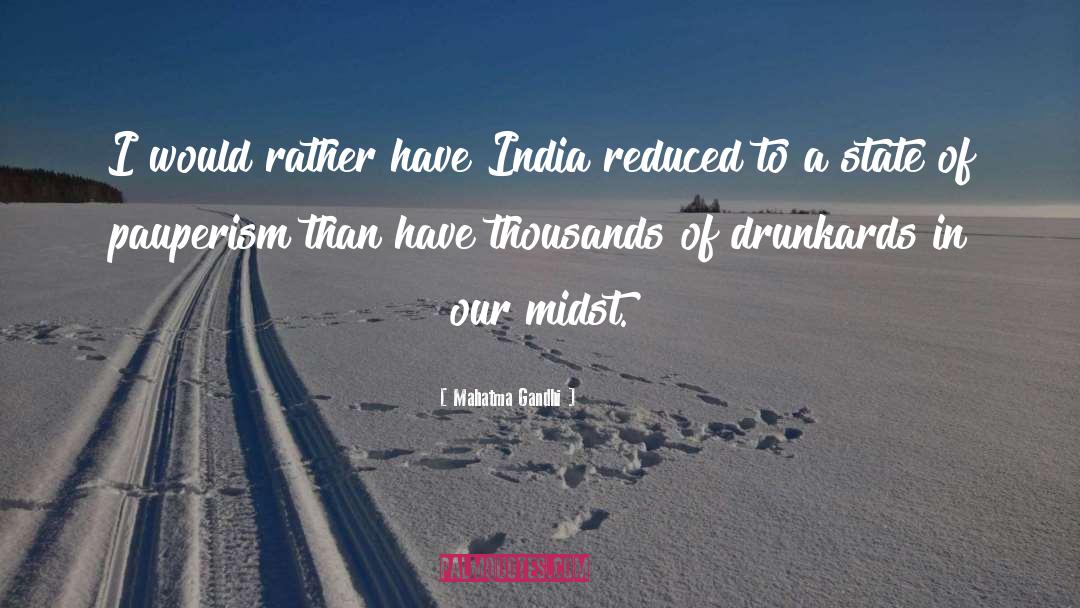 Drunkards quotes by Mahatma Gandhi