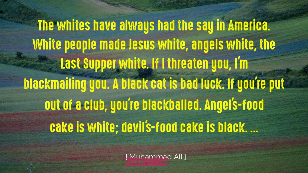 Drunken Angel quotes by Muhammad Ali