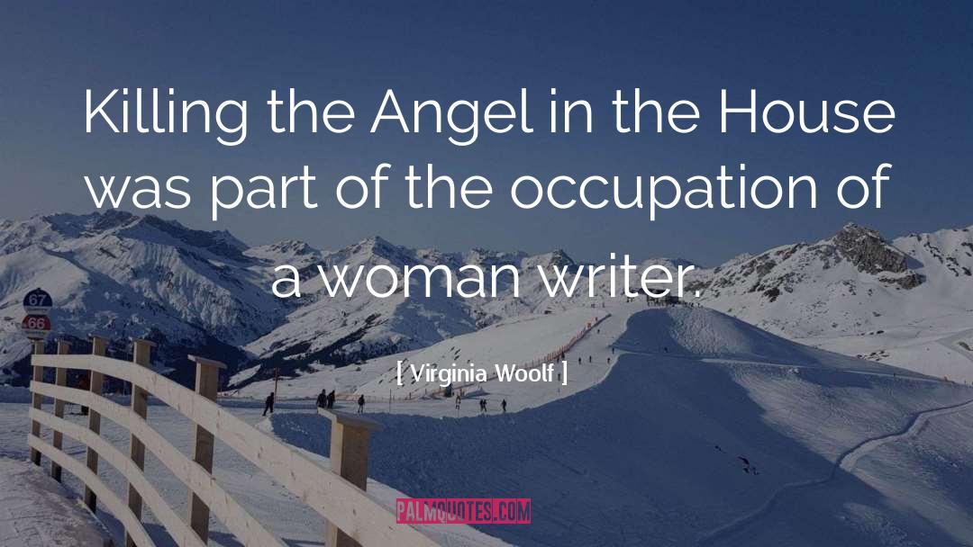 Drunken Angel quotes by Virginia Woolf