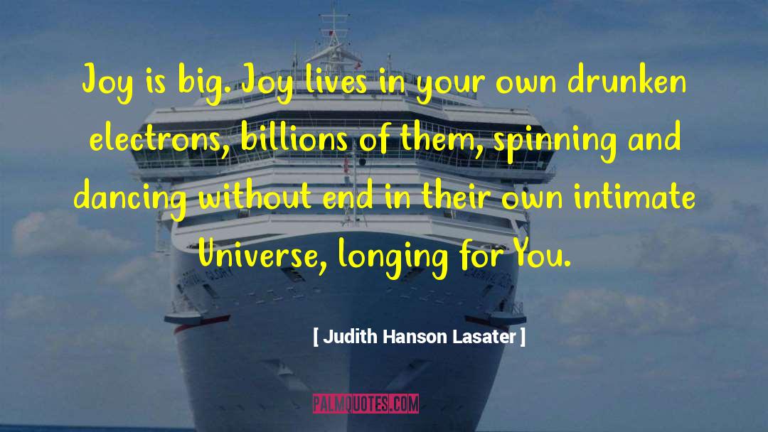 Drunken quotes by Judith Hanson Lasater