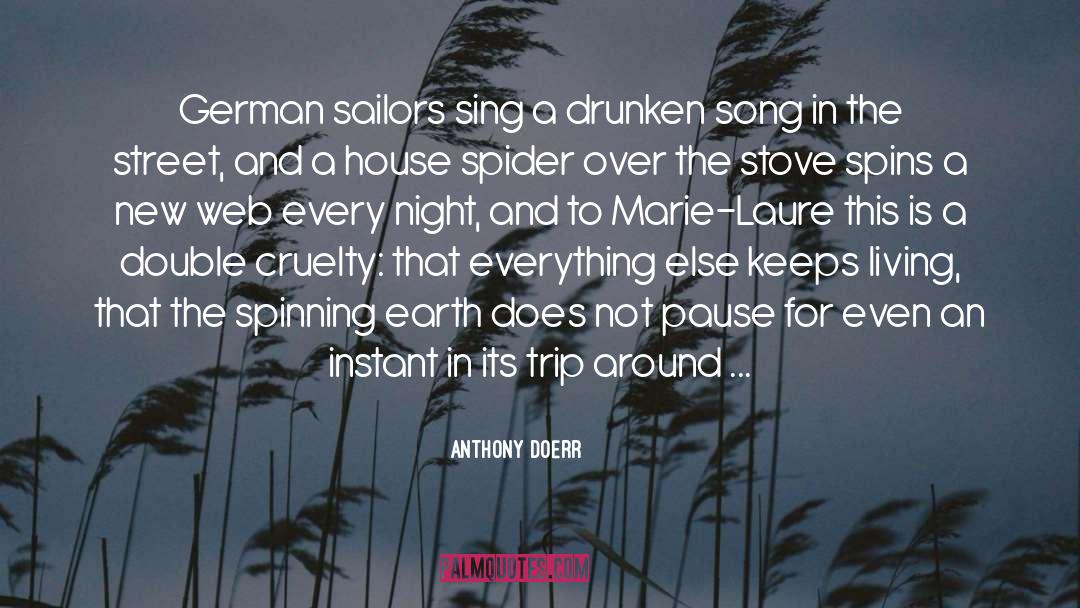 Drunken quotes by Anthony Doerr