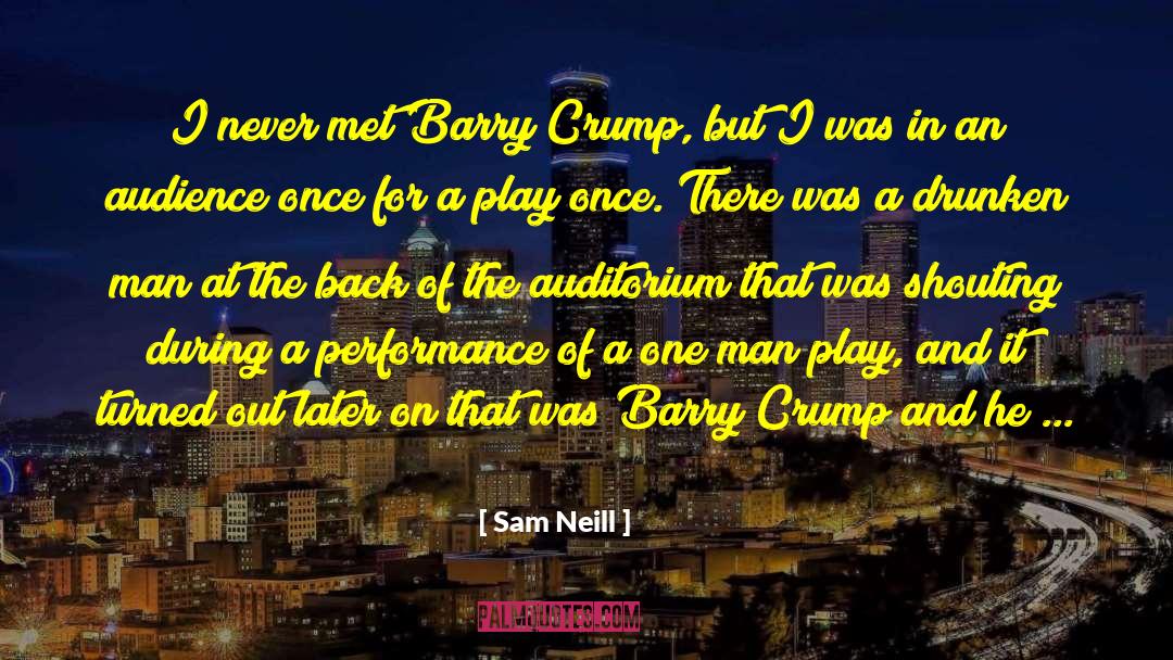 Drunken quotes by Sam Neill