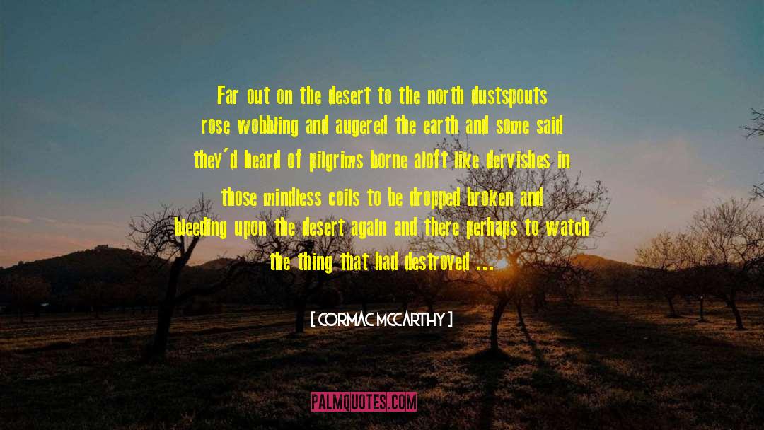 Drunken quotes by Cormac McCarthy