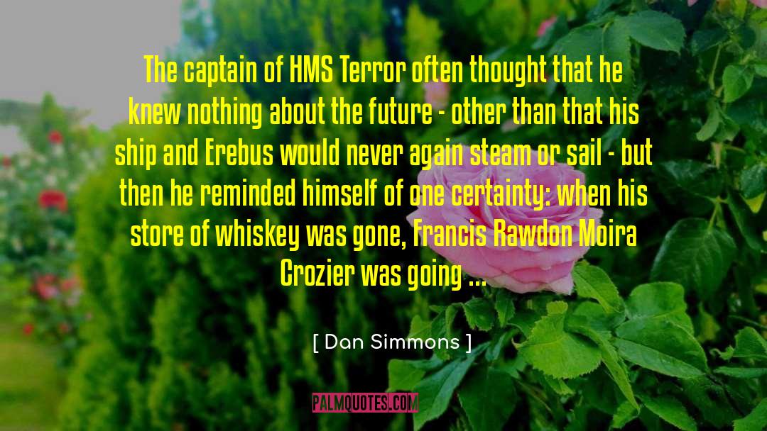 Drunken Ship quotes by Dan Simmons