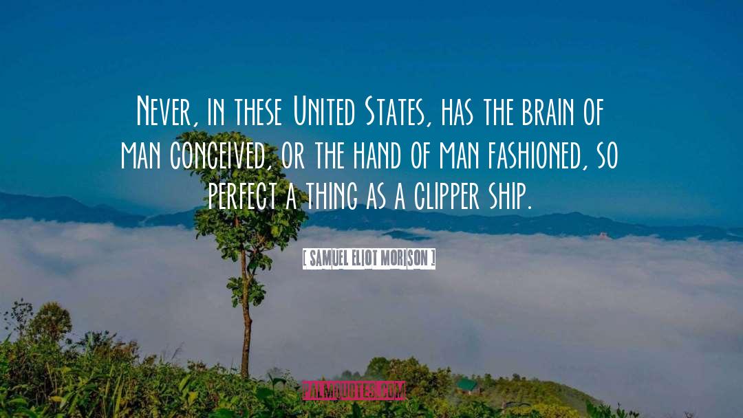 Drunken Ship quotes by Samuel Eliot Morison