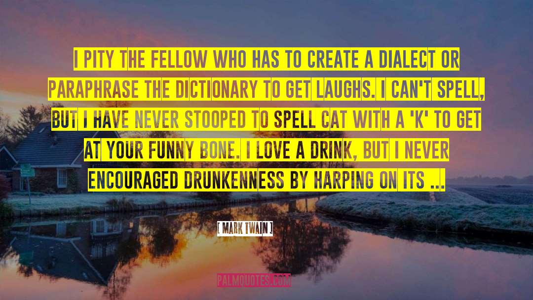Drunkenness quotes by Mark Twain