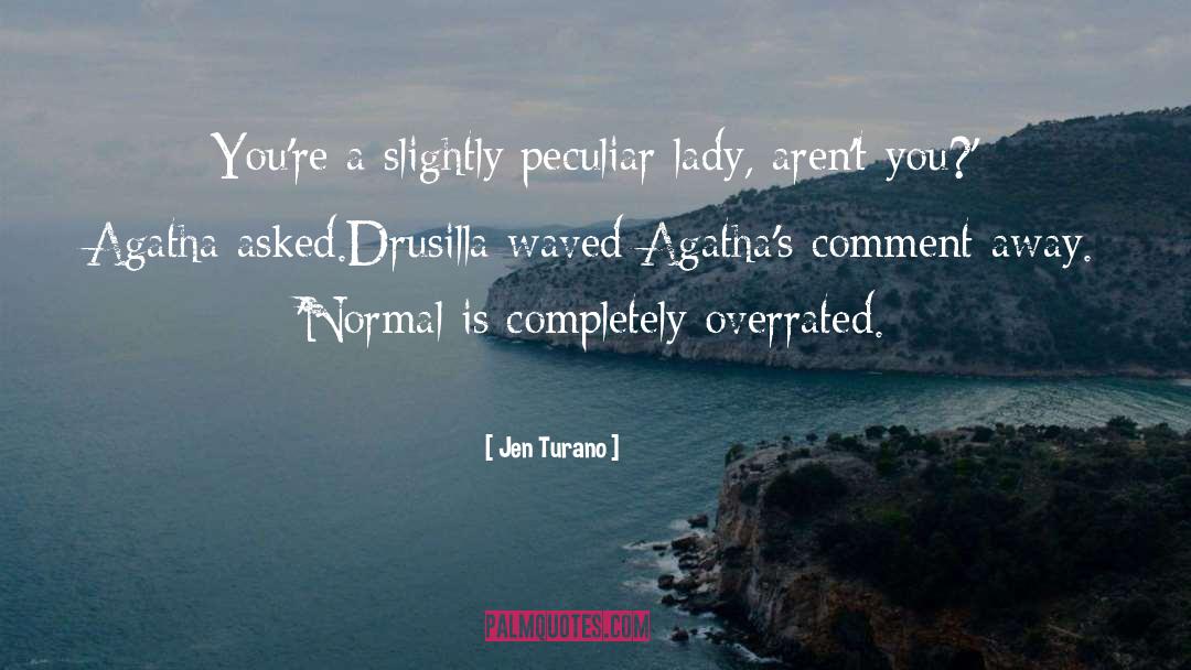 Drusilla quotes by Jen Turano