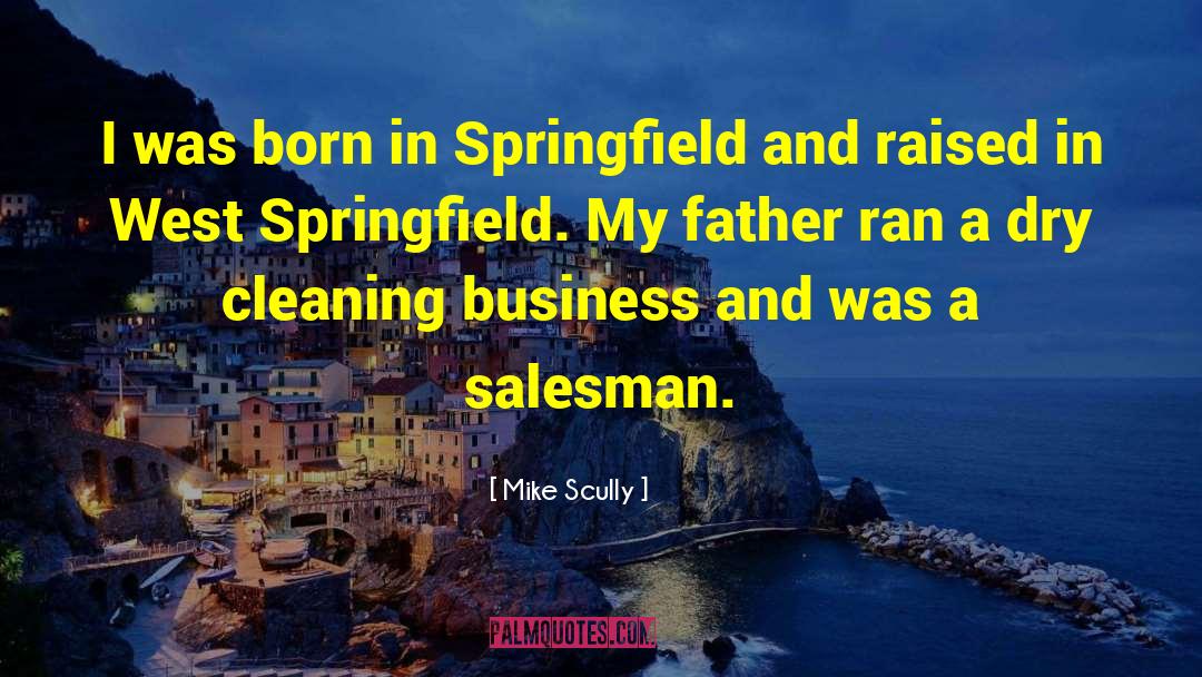 Dry Cleaning quotes by Mike Scully