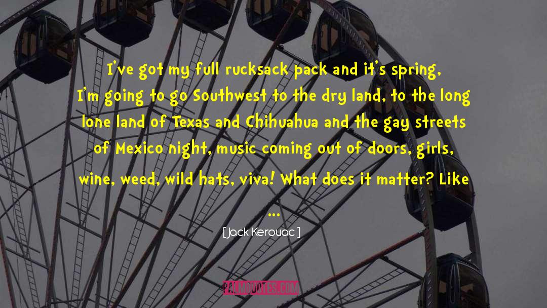 Dry Land quotes by Jack Kerouac