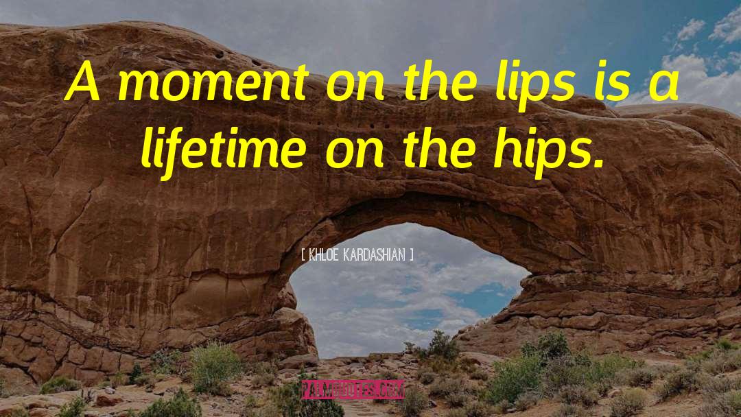 Dry Lips quotes by Khloe Kardashian