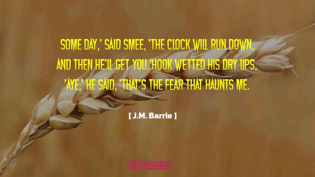 Dry Lips quotes by J.M. Barrie