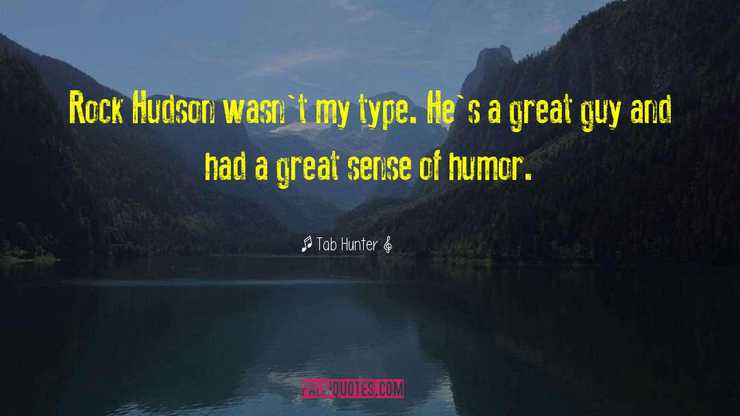 Dry Sense Of Humor quotes by Tab Hunter