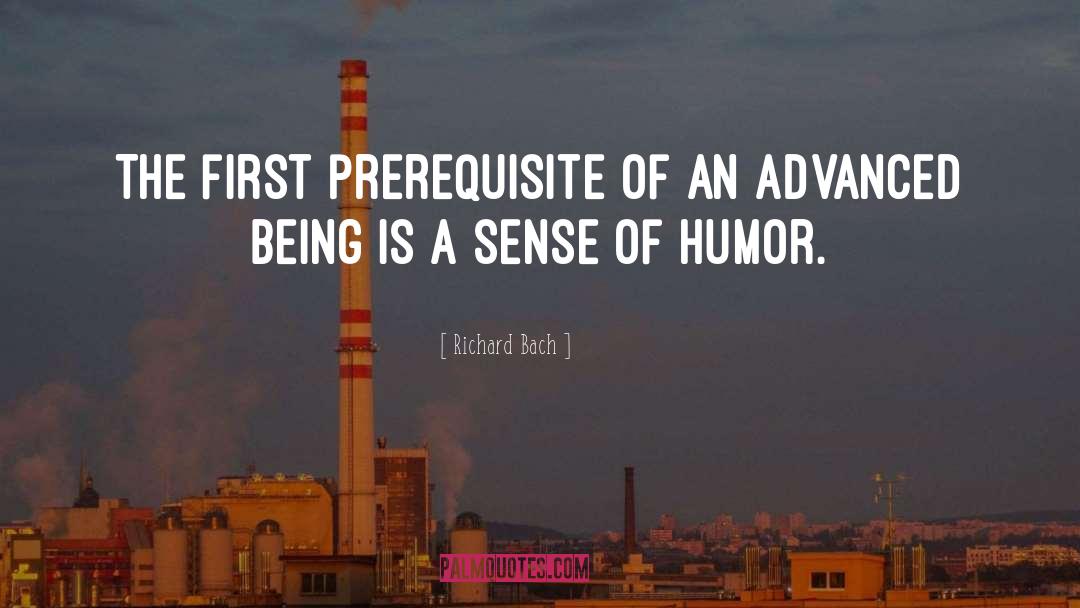 Dry Sense Of Humor quotes by Richard Bach